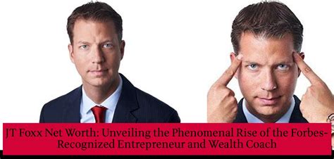 jt foxx net worth forbes